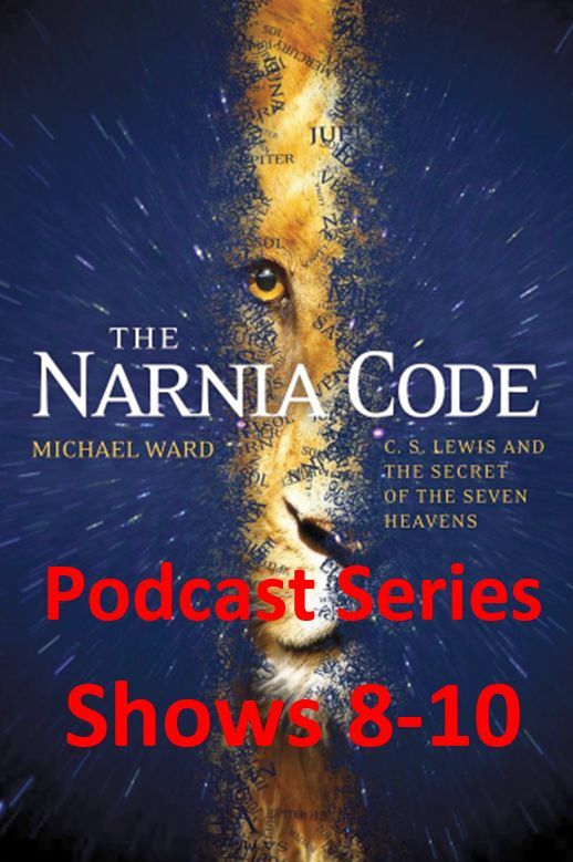 The Narnia Code Series 04 (Shows 8-10)